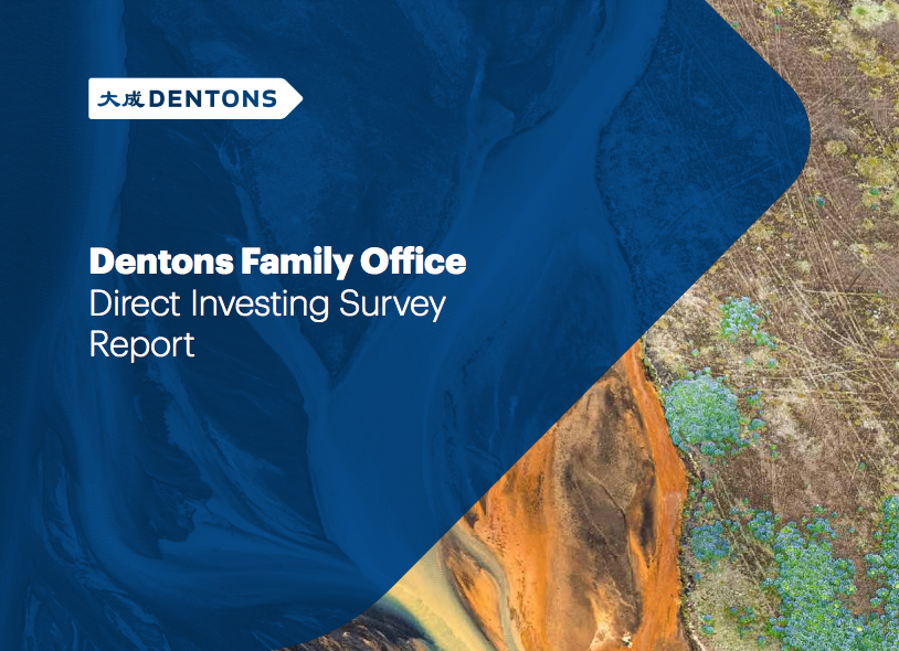 Key Insights from Dentons Family Office Direct Investing Survey Report